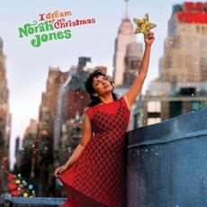 I Dream of Christmas mp3 Album by Norah Jones