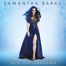 Into The Unknown mp3 Album by Samantha Barks