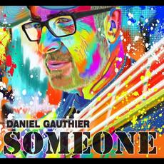 Someone mp3 Album by Daniel Gauthier