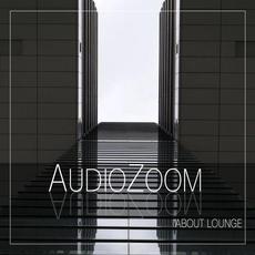 About Lounge mp3 Album by Audiozoom