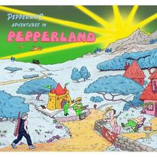 Adventures in Pepperland mp3 Album by Pepperkid2