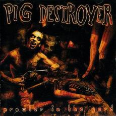 Prowler in the Yard (Japanese Edition) mp3 Album by Pig Destroyer