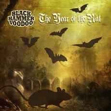 The Year of the Rat mp3 Album by Black Hammer Voodoo