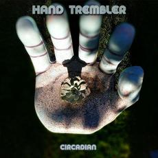 Circadian mp3 Album by Hand Trembler