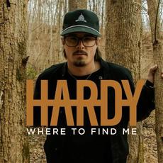WHERE TO FIND ME mp3 Album by HARDY