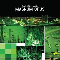 Magnum Opus mp3 Album by Daniel Hall