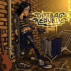 Dirtbag Republic mp3 Album by Dirtbag Republic