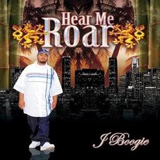 Hear Me Roar mp3 Album by J Boog