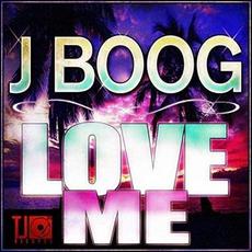 Love Me mp3 Single by J Boog