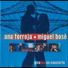 Gira dos en concierto mp3 Live by Ana Torroja & Miguel Bosé