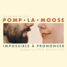 Impossible à prononcer mp3 Album by Pomplamoose