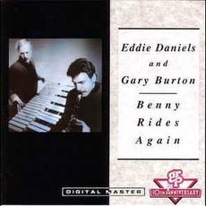 Benny Rides Again mp3 Album by Eddie Daniels and Gary Burton