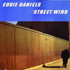 Street Wind mp3 Album by Eddie Daniels