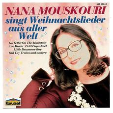 Nana Mouskouri singt Weihnachtslieder aus aller Welt mp3 Album by Nana Mouskouri