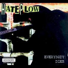 Everybody Dies mp3 Album by HatePlow