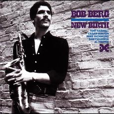 New Birth (Re-Issue) mp3 Album by Bob Berg