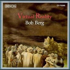 Virtual Reality mp3 Album by Bob Berg