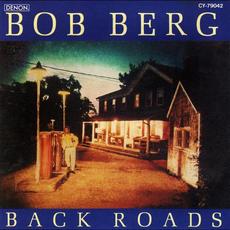 Back Roads mp3 Album by Bob Berg