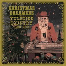 Christmas Dreamers: Yuletide Country (1960-1972) mp3 Compilation by Various Artists