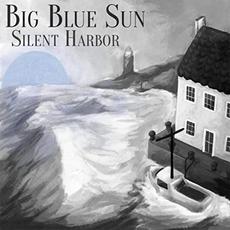 Silent Harbor mp3 Album by Big Blue Sun
