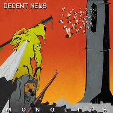 Monolith mp3 Album by Decent News