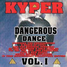 Dangerous Dance, Vol. I mp3 Artist Compilation by Kyper