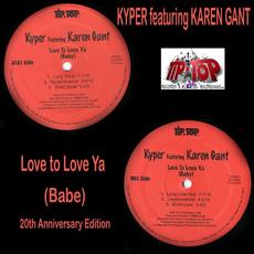 Love To Love Ya (Babe) mp3 Single by Kyper