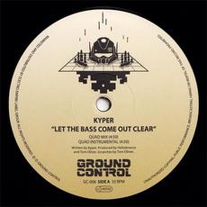 Let the Bass Come Out Clear mp3 Single by Kyper