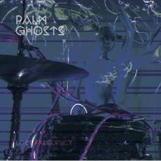 The Lost Frequency mp3 Album by Palm Ghosts
