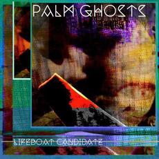 Lifeboat Candidate mp3 Album by Palm Ghosts