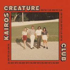 Join the Club mp3 Album by Kairos Creature Club