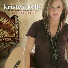 Placekeeper mp3 Album by Kristen Kelly & the Modern Day Drifters