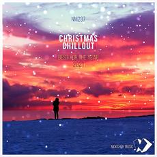 Christmas Chillout: Best For The Year 2021 mp3 Compilation by Various Artists