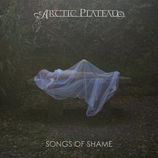 Songs of Shame mp3 Album by Arctic Plateau