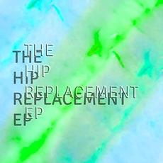 The Hip Replacement mp3 Album by Brad Wallace