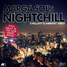 Nightchill (Chillout & Ambient Vibes) mp3 Album by Marga Sol