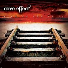 tied to the rails mp3 Album by Core Effect
