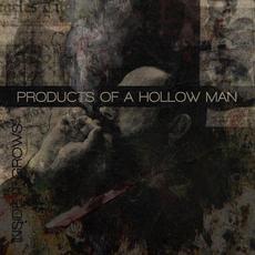 Products of a Hollow Man mp3 Album by Inside It Grows