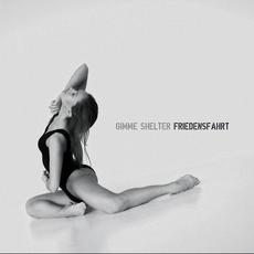 Friedensfahrt mp3 Album by Gimme Shelter