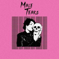Embrace Death mp3 Single by Male Tears