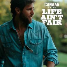 Life Ain't Fair mp3 Single by Canaan Smith