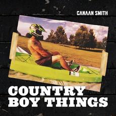 Country Boy Things mp3 Single by Canaan Smith