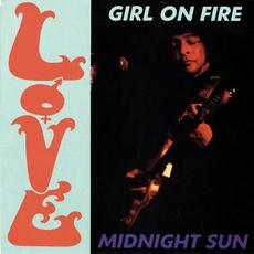 Girl On Fire/Midnight Sun mp3 Single by Love