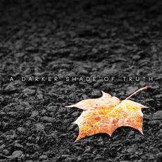 A Darker Shade of Truth mp3 Album by Sienna Skies