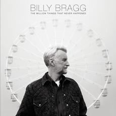 The Million Things That Never Happened mp3 Album by Billy Bragg