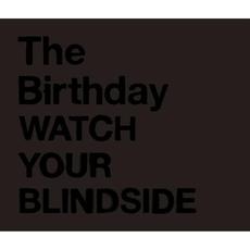 WATCH YOUR BLINDSIDE mp3 Artist Compilation by The Birthday
