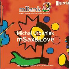 mSax&Love mp3 Album by Michał Urbaniak