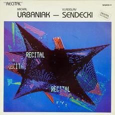 Recital (Re-Issue) mp3 Album by Michał Urbaniak / Vladyslav Sendecki