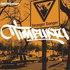 Stranger Danger mp3 Album by Timbuktu