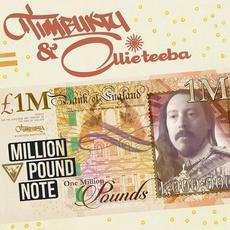 Million Pound Note mp3 Album by Timbuktu & Ollie Teeba